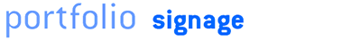 Portfolio signage